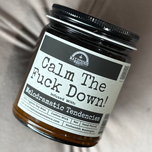Calm The F*ck Down 9oz Funny Candle Malicious Women Co