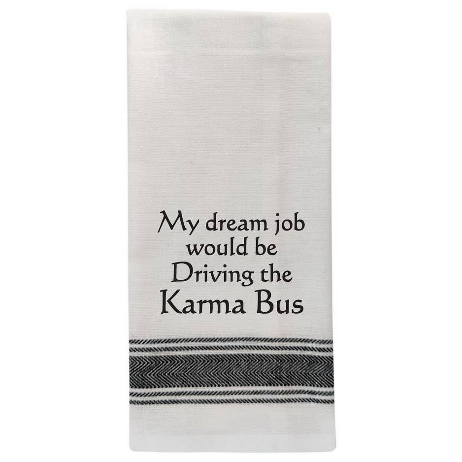 BB-M-114 White Kitchen Towel "My dream job would be…"