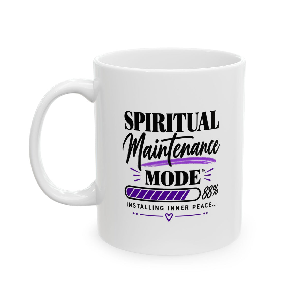 Spiritual Maintenance Mode™ | Mug