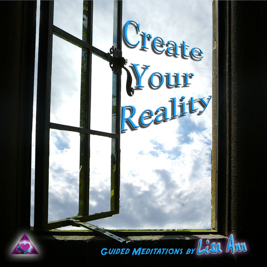 Create Your Reality Guided Meditation CD - Download