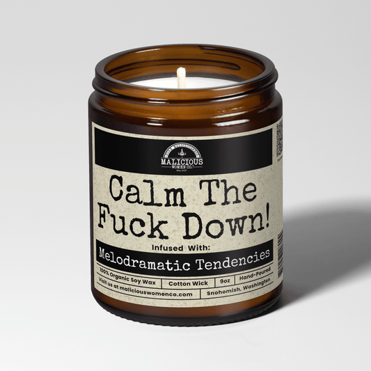 Calm The F*ck Down 9oz Funny Candle Malicious Women Co