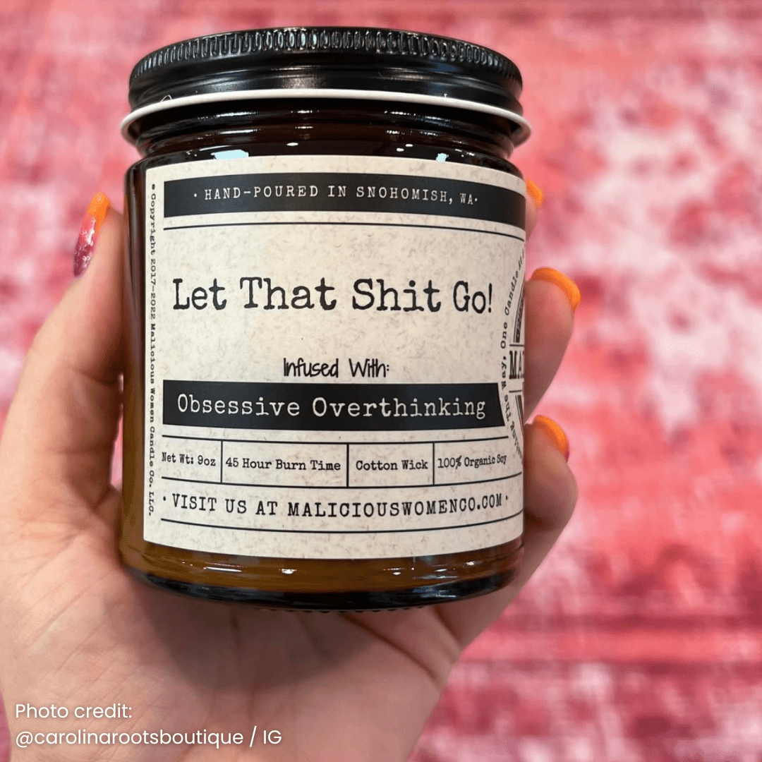 Let That Sh*t Go 9oz Mental Health Candle Malicious Women Co