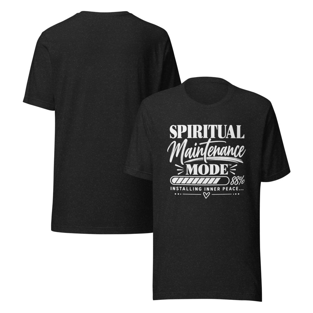Spiritual Maintenance Mode™ | T-Shirt
